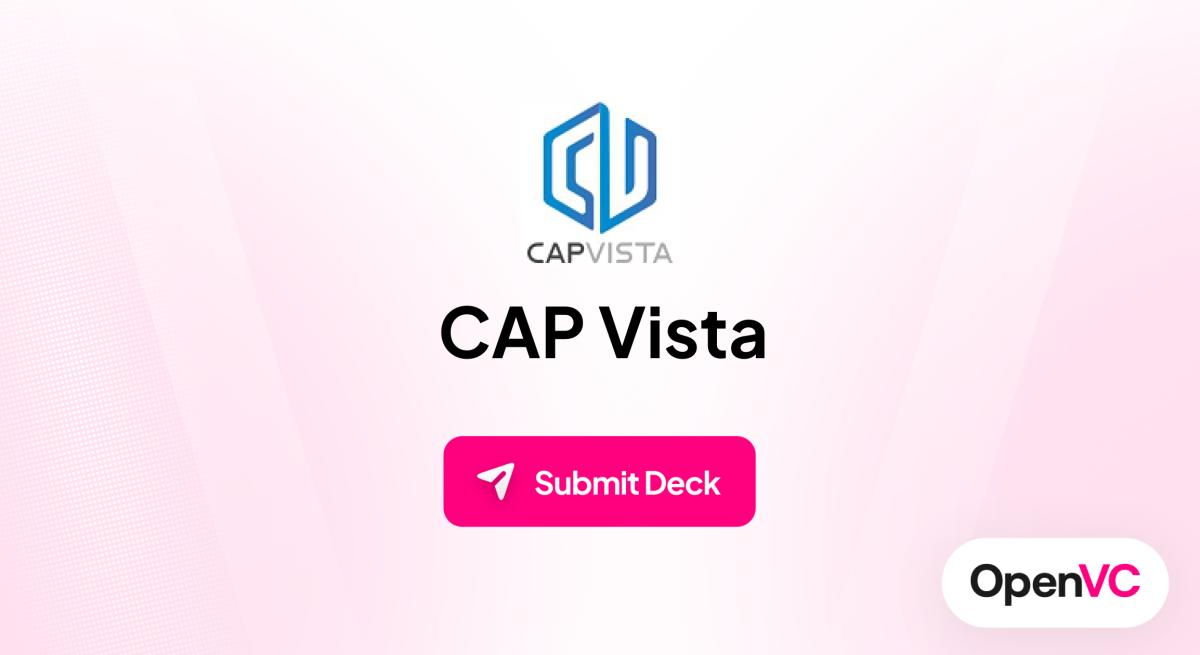 CAP Vista | Investor Profile, Funding Criteria & Team