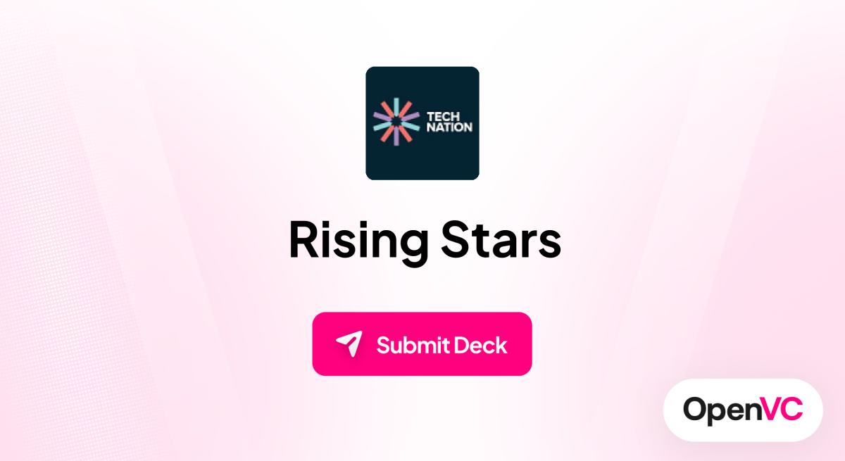 Rising Stars | Investor Profile, Funding Criteria & Team
