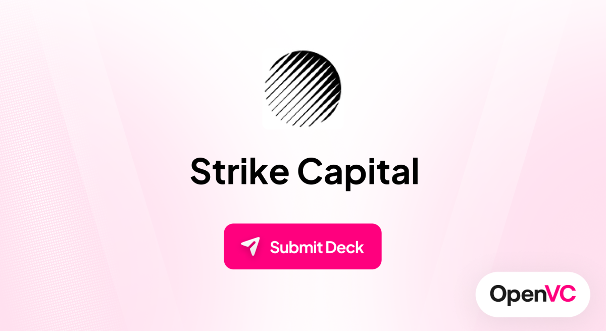 Strike Capital | Investor Profile, Funding Criteria & Team