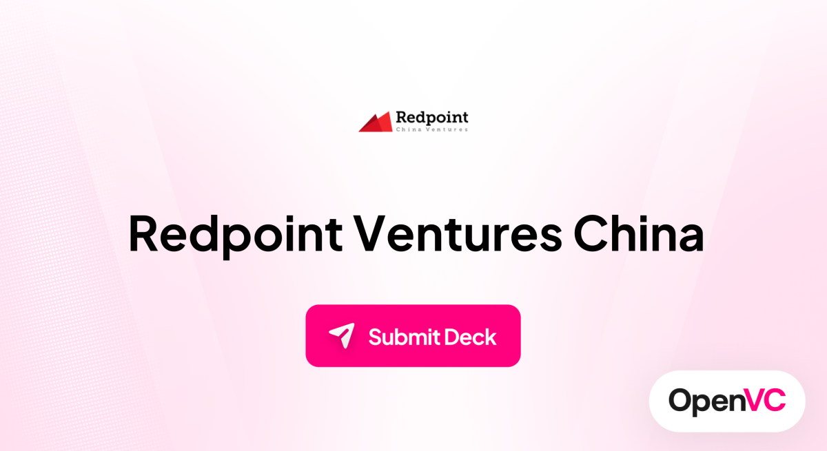 Redpoint Ventures China | Investor Profile, Funding Criteria & Team