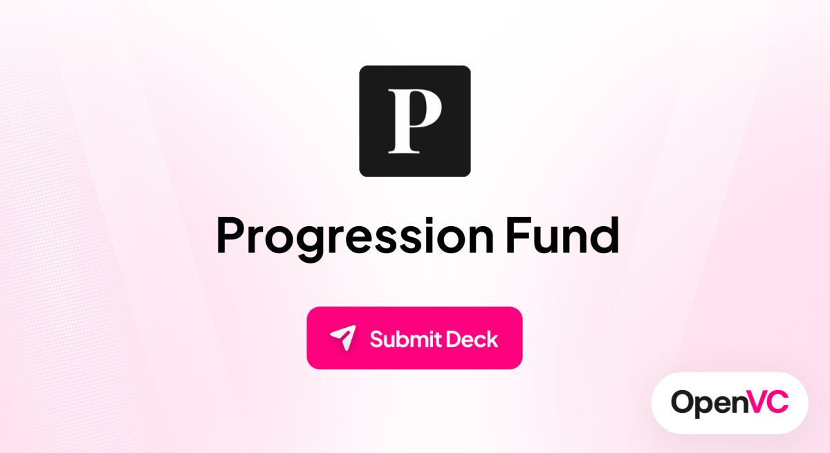 Progression Fund | Investor Profile, Funding Criteria & Team