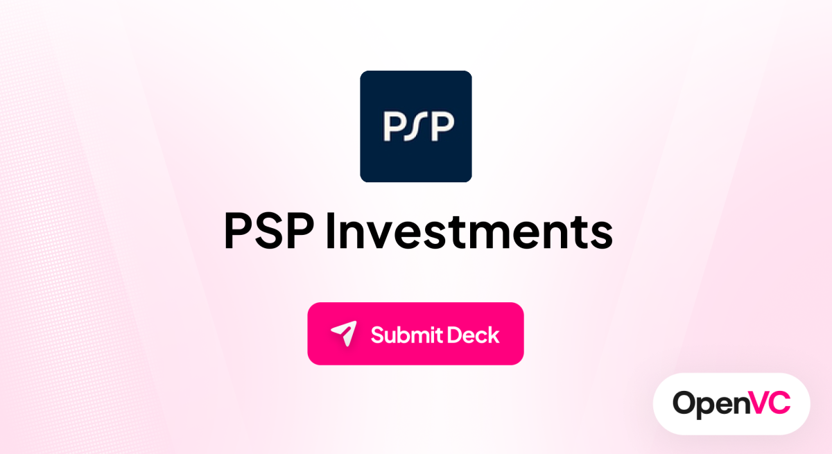 PSP Investments | Investor Profile, Funding Criteria & Team