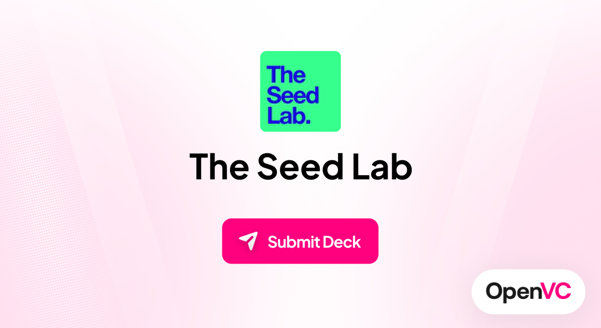 The Seed Lab | Investor Profile, Funding Criteria & Team