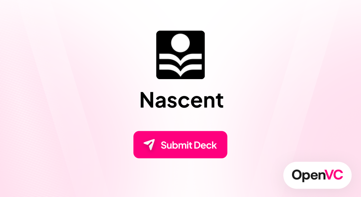 Nascent | Investor Profile, Funding Criteria & Team