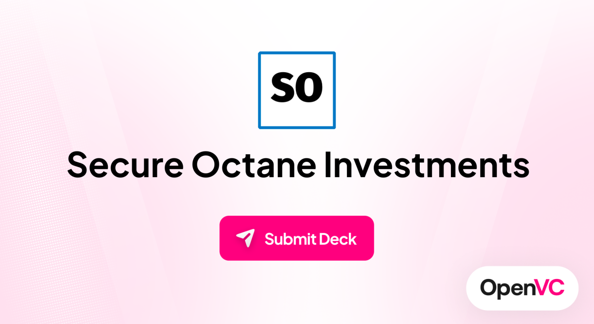 Secure Octane Investments | Investor Profile, Funding Criteria & Team