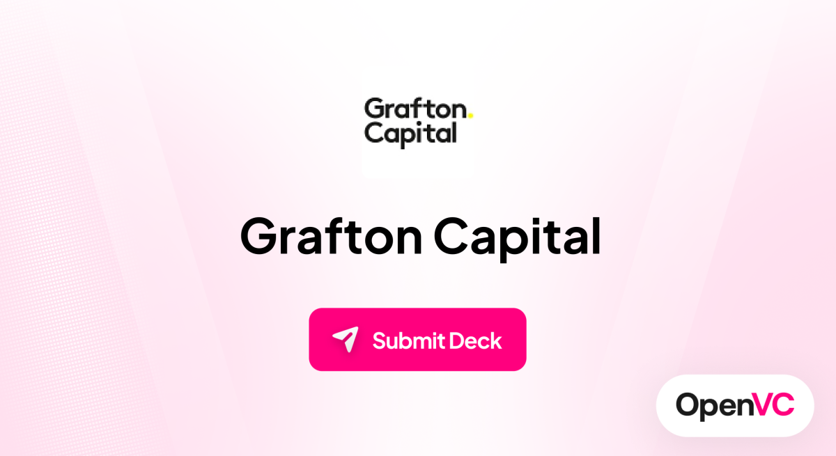 Grafton Capital | Investor Profile, Funding Criteria & Team