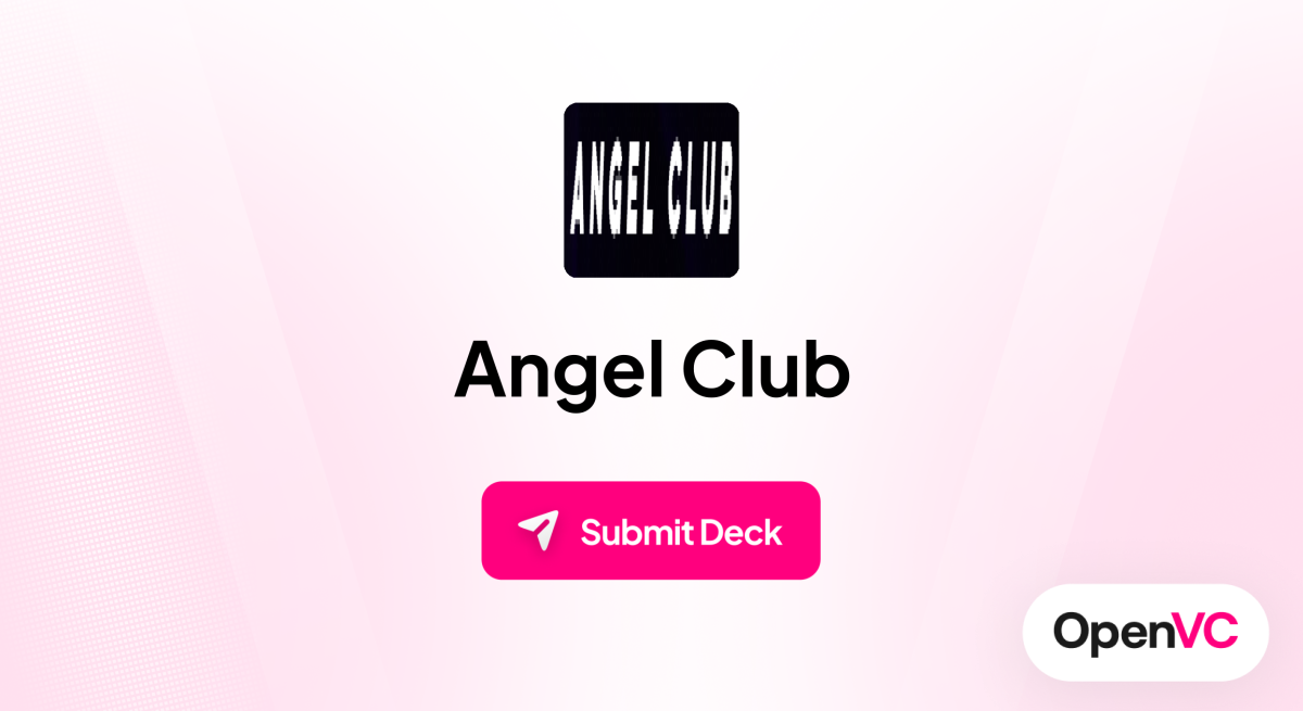Angel Club | Investor Profile, Funding Criteria & Team