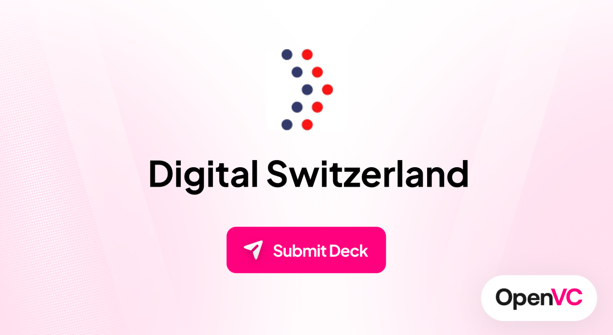 Digital Switzerland | Investor Profile, Funding Criteria & Team