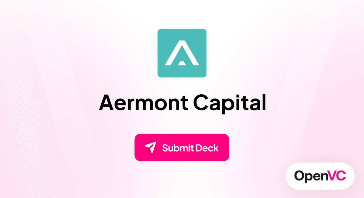 Aermont Capital | Investor Profile, Funding Criteria & Team