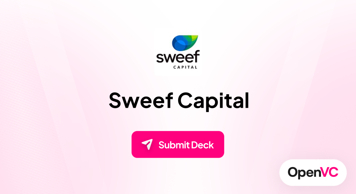 Sweef Capital | Investor Profile, Funding Criteria & Team