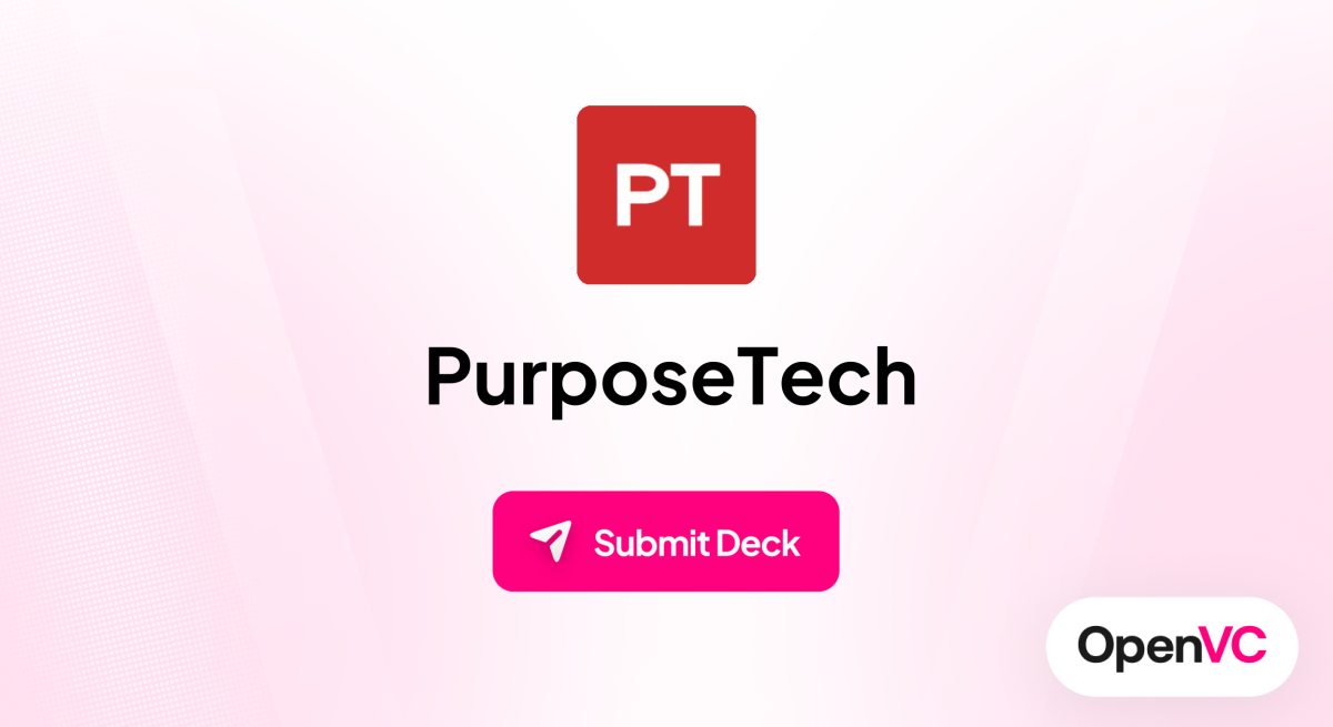 PurposeTech | Investor Profile, Funding Criteria & Team