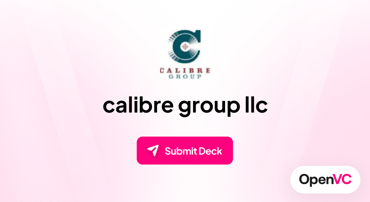 calibre group llc | Investor Profile, Funding Criteria & Team