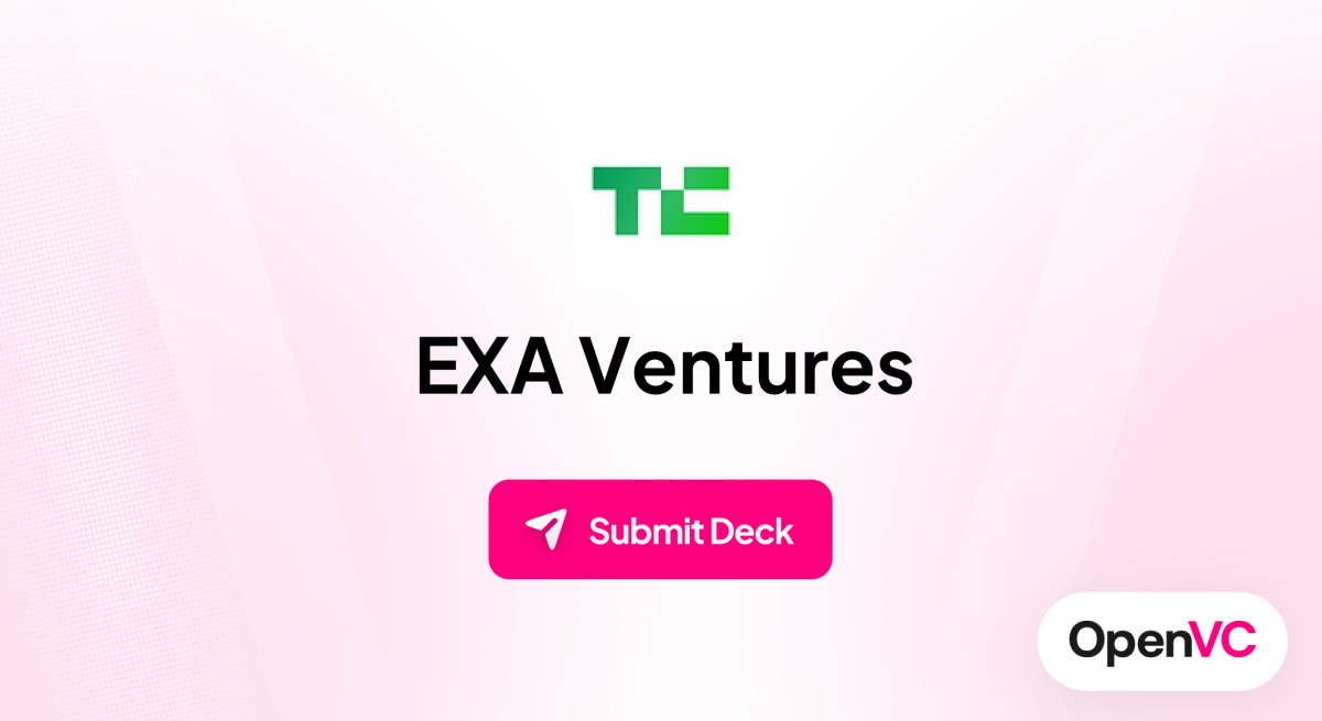 EXA Ventures | Investor Profile, Funding Criteria & Team