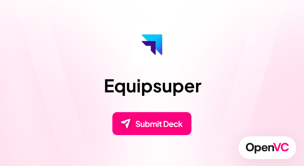 Equipsuper | Investor Profile, Funding Criteria & Team