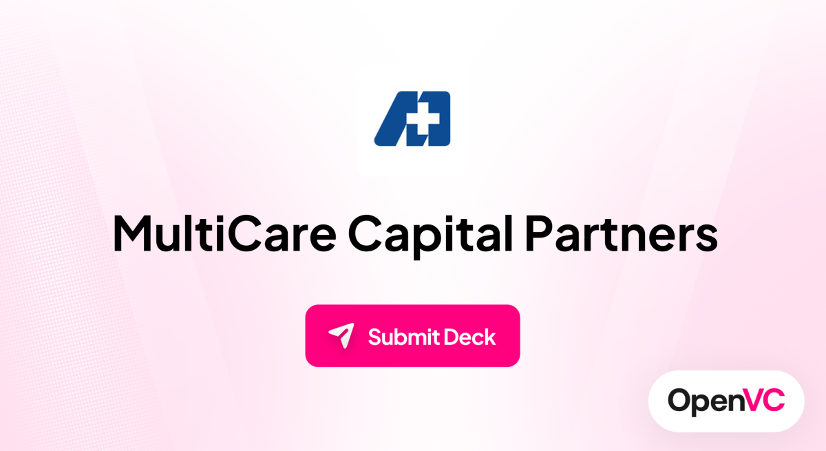 MultiCare Capital Partners | Investor Profile, Funding Criteria & Team