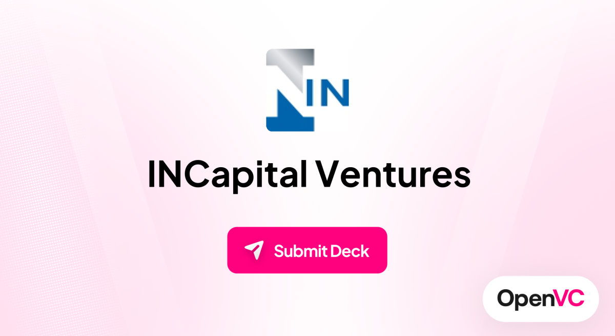 INCapital Ventures | Investor Profile, Funding Criteria & Team