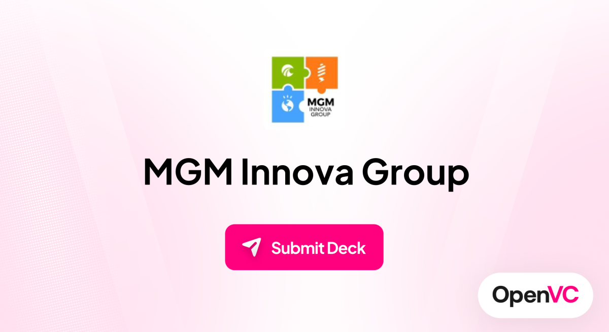 MGM Innova Group | Investor Profile, Funding Criteria & Team
