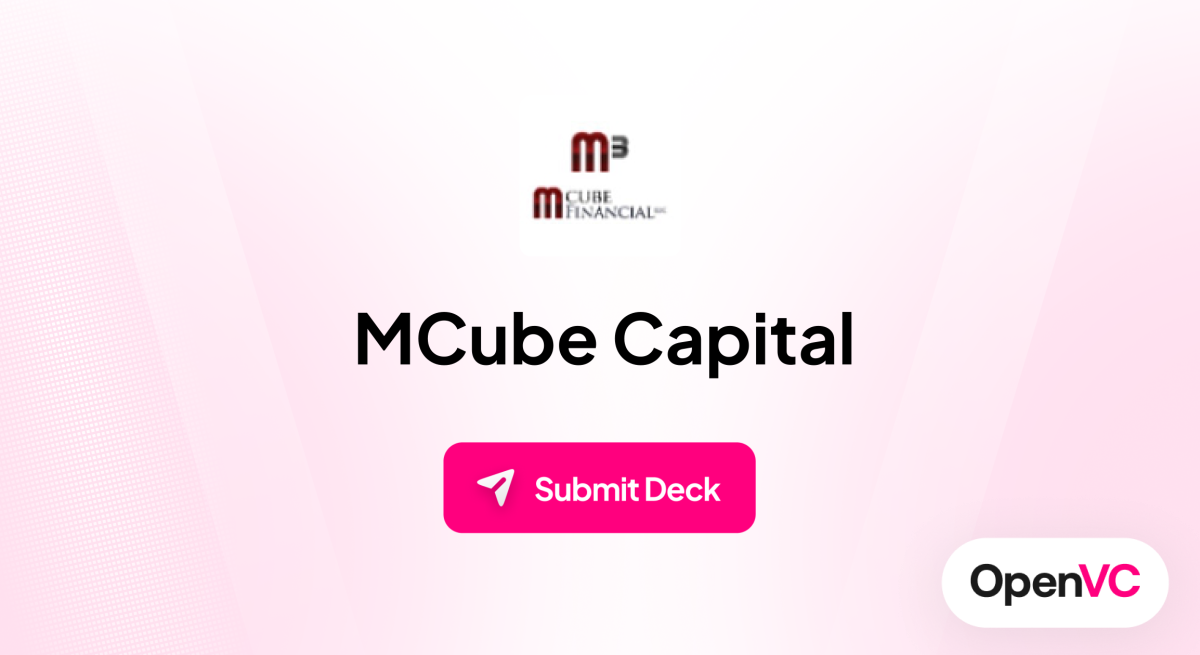 MCube Capital | Investor Profile, Funding Criteria & Team