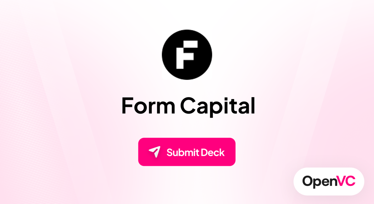Form Capital | Investor Profile, Funding Criteria & Team