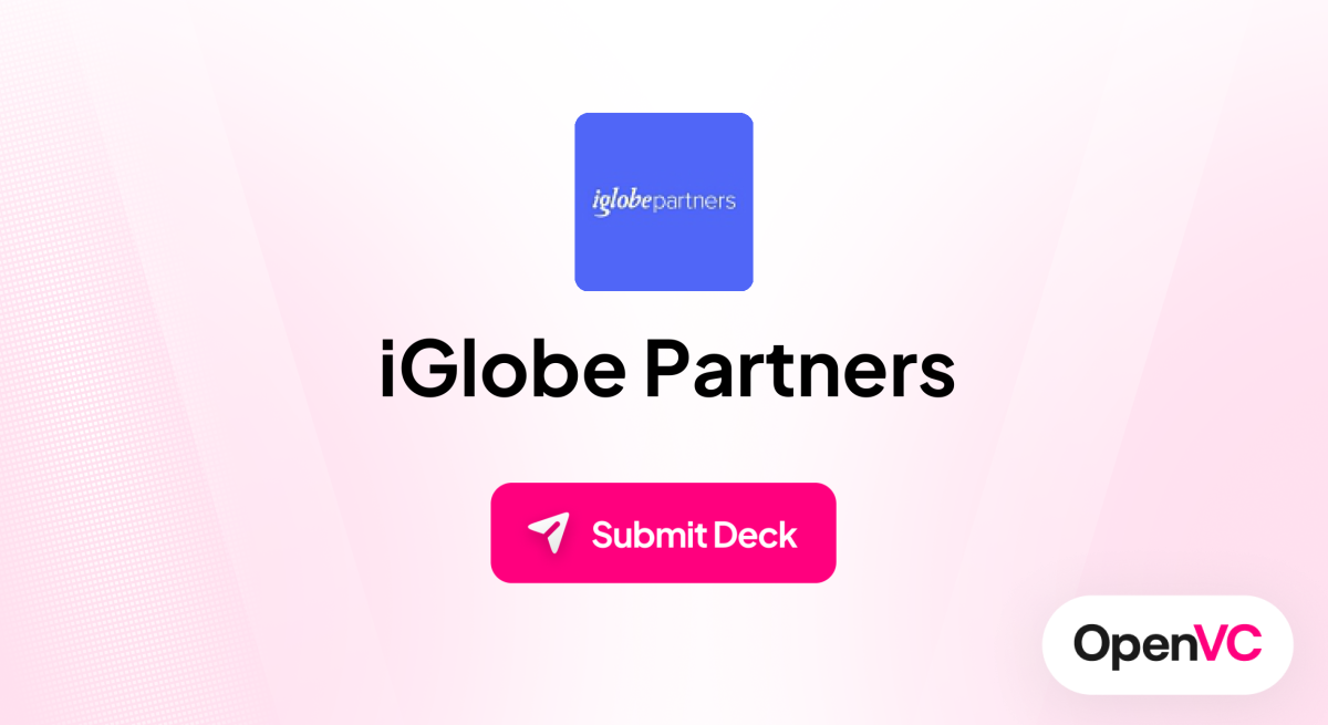 iGlobe Partners | Investor Profile, Funding Criteria & Team