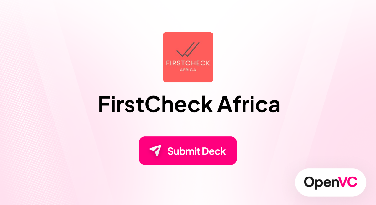FirstCheck Africa | Investor Profile, Funding Criteria & Team