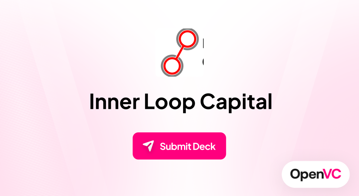 Inner Loop Capital | Investor Profile, Funding Criteria & Team