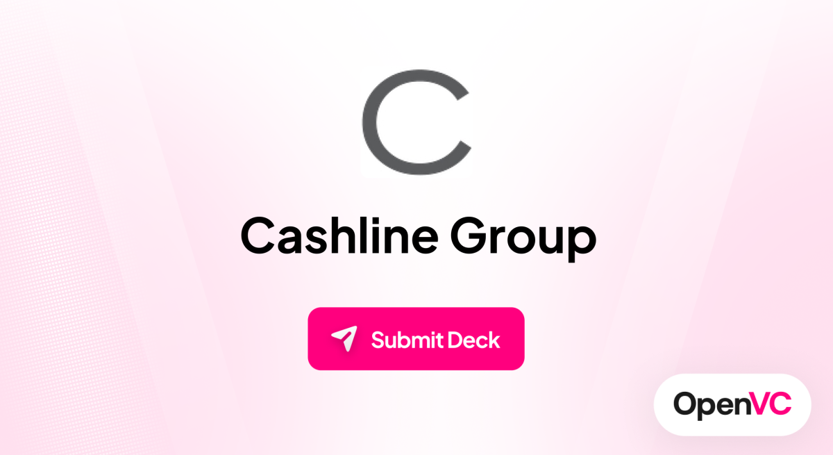 Cashline Group | Investor Profile, Funding Criteria & Team
