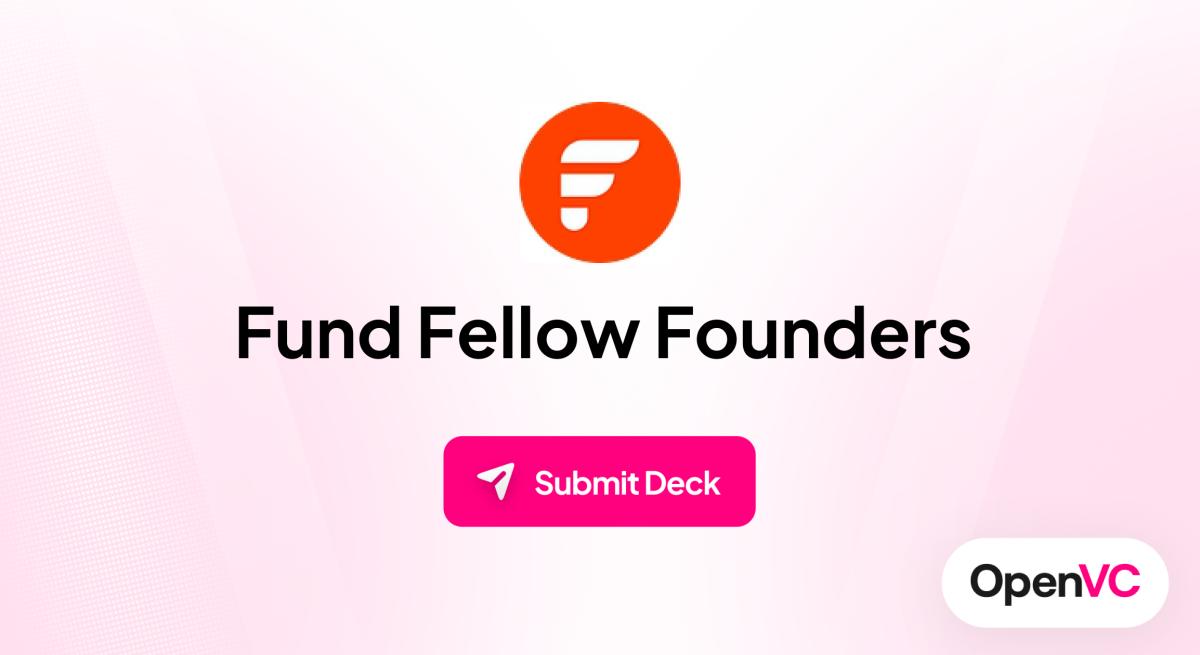 Fund Fellow Founders | Investor Profile, Funding Criteria & Team