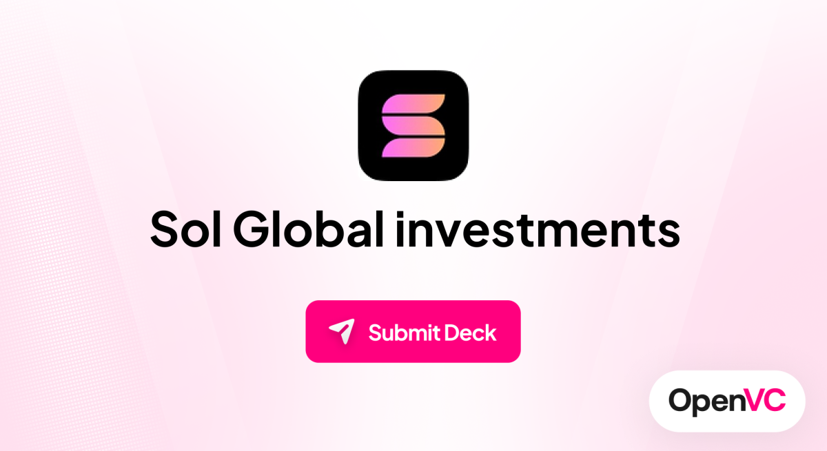 Sol Global investments | Investor Profile, Funding Criteria & Team