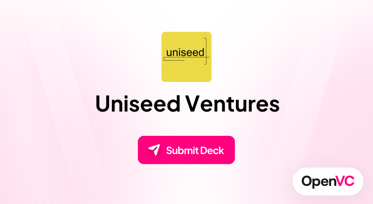 Uniseed Ventures | Investor Profile, Funding Criteria & Team