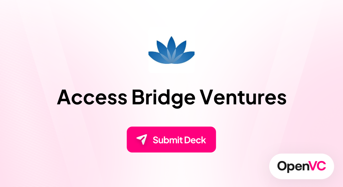Access Bridge Ventures | Investor Profile, Funding Criteria & Team