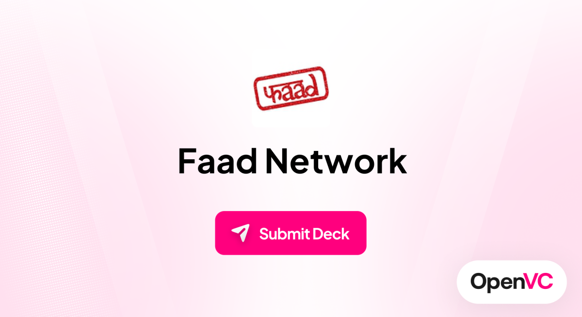 Faad Network | Investor Profile, Funding Criteria & Team