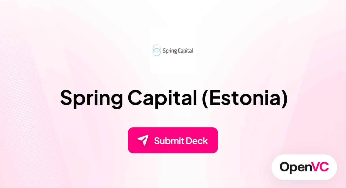 Spring Capital (Estonia) | Investor Profile, Funding Criteria & Team