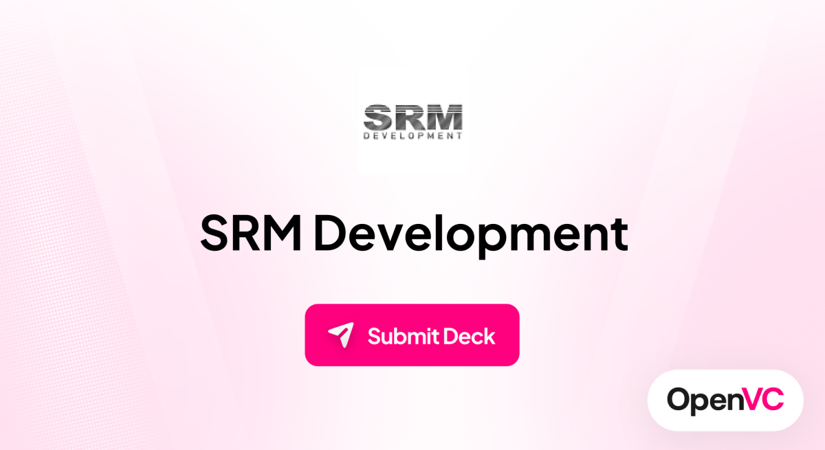 SRM Development | Investor Profile, Funding Criteria & Team