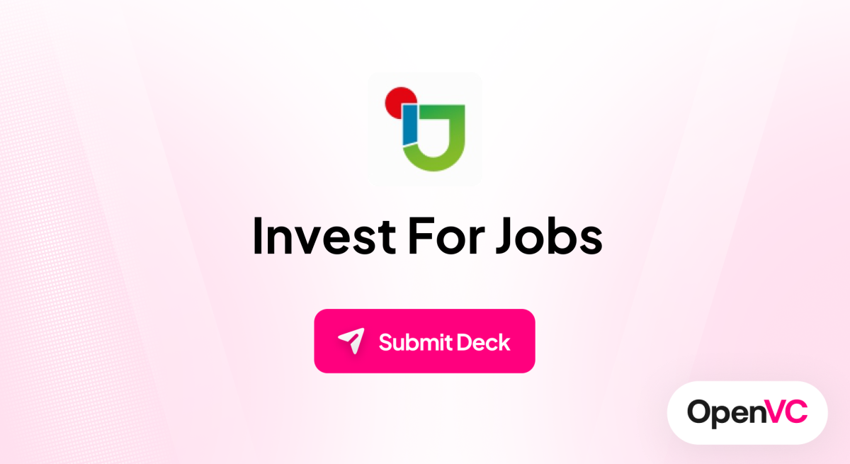 Invest For Jobs | Investor Profile, Funding Criteria & Team