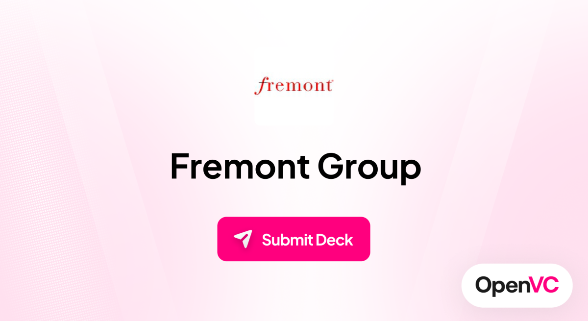 Fremont Group | Investor Profile, Funding Criteria & Team