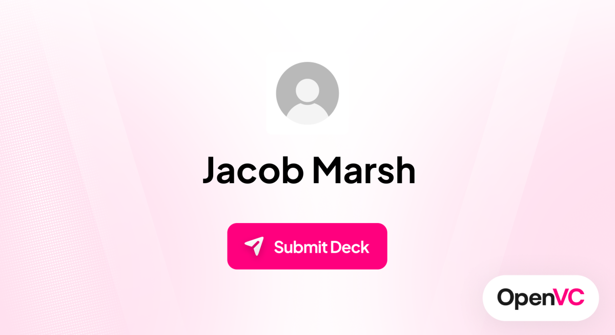 Jacob Marsh | Investor Profile, Funding Criteria & Team