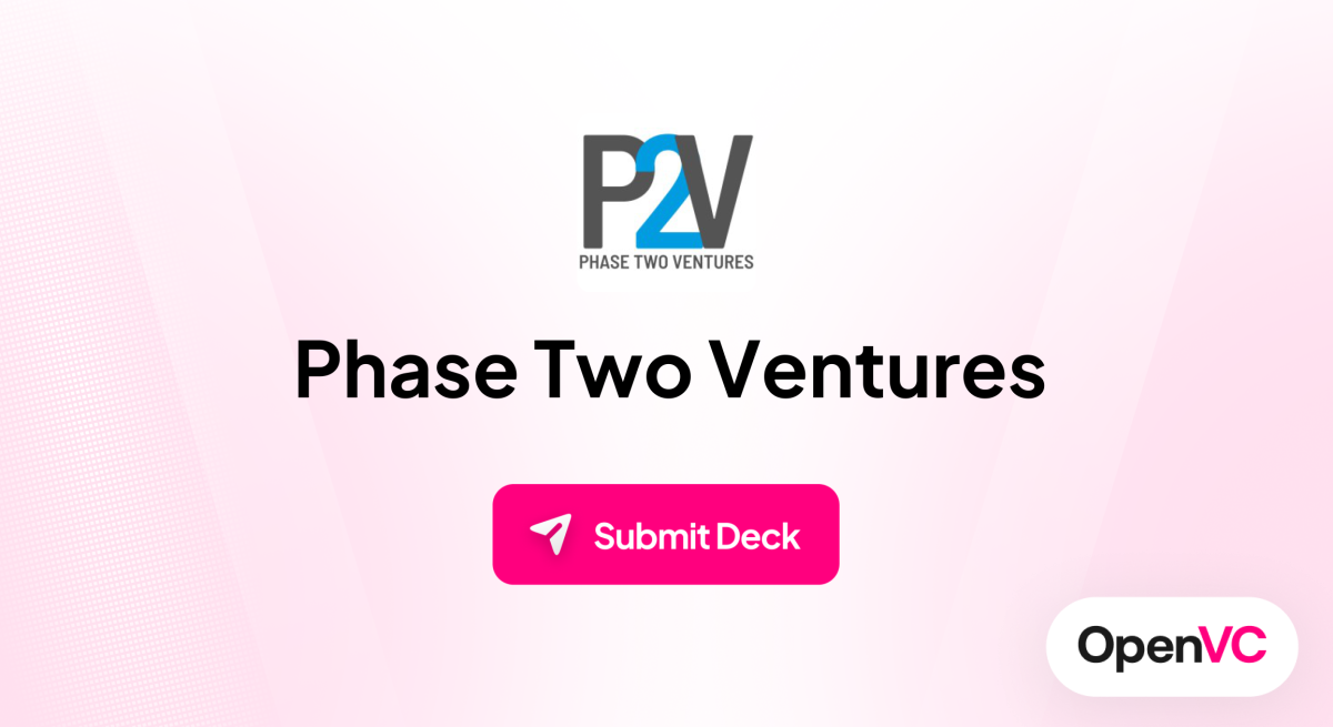 Phase Two Ventures | Investor Profile, Funding Criteria & Team