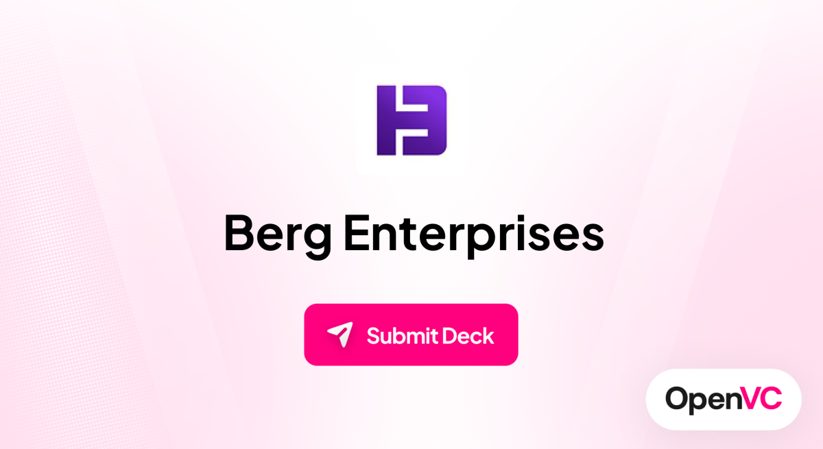 Berg Enterprises | Investor Profile, Funding Criteria & Team