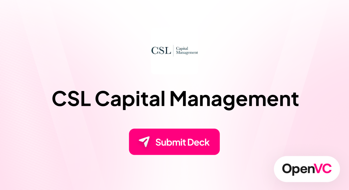CSL Capital Management | Investor Profile, Funding Criteria & Team