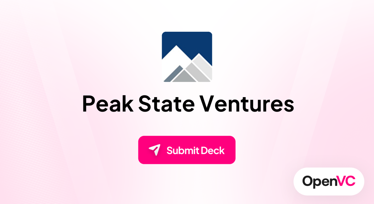 Peak State Ventures | Investor Profile, Funding Criteria & Team