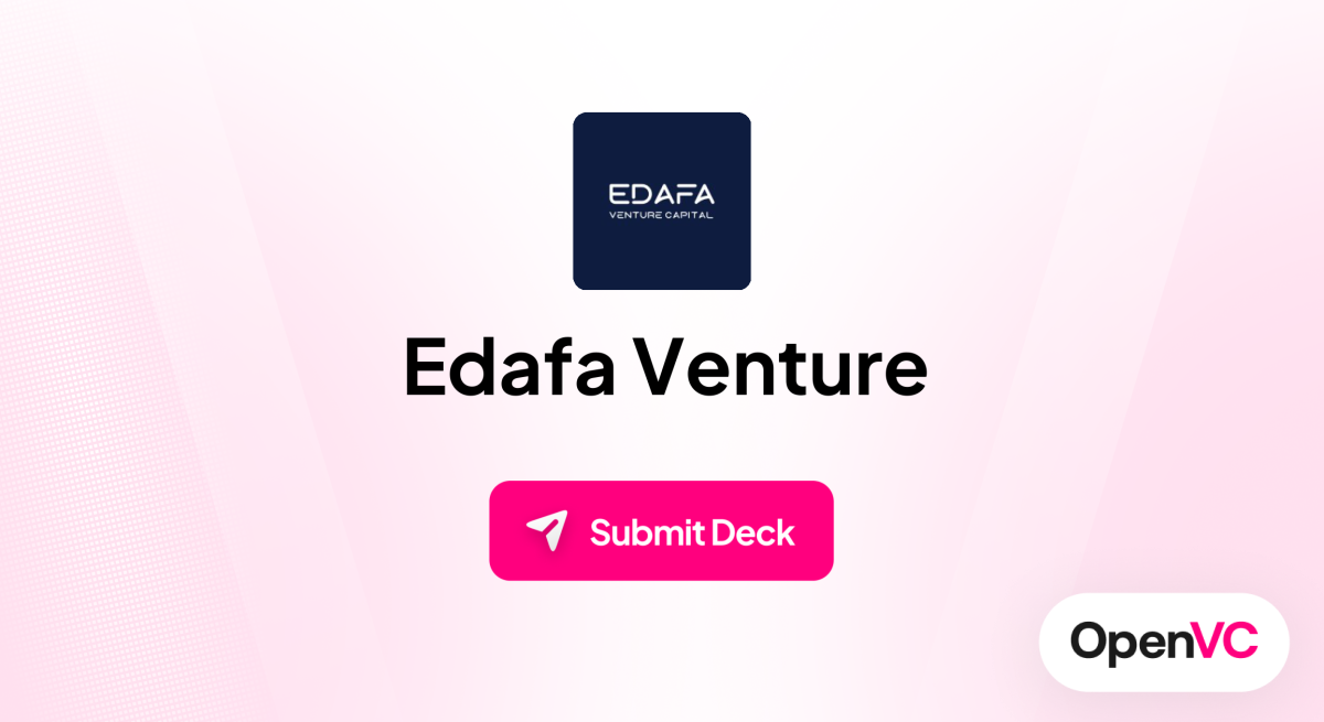 Edafa Venture | Investor Profile, Funding Criteria & Team