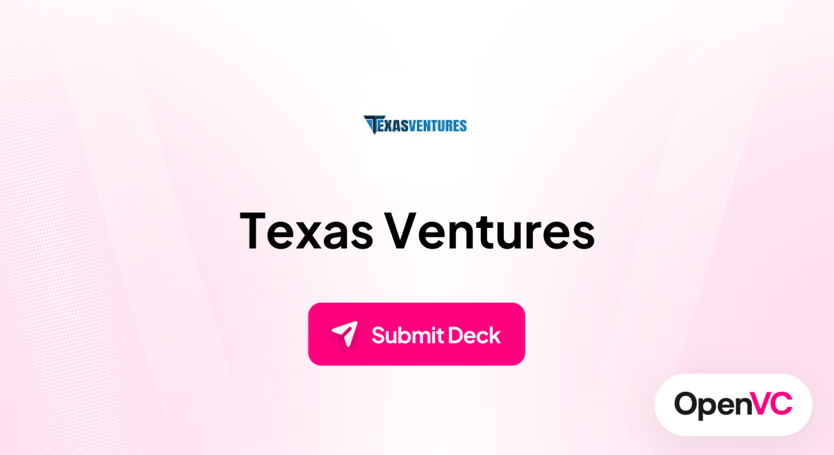 Texas Ventures | Investor Profile, Funding Criteria & Team