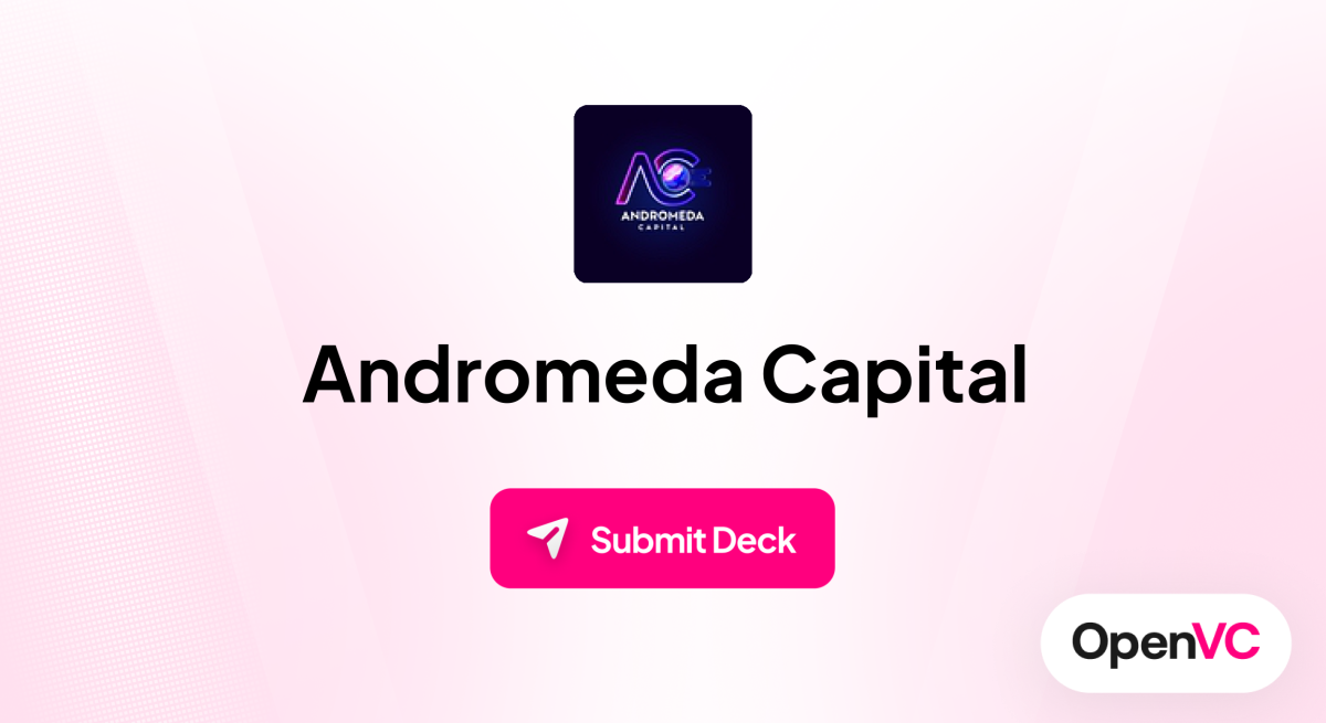 Andromeda Capital | Investor Profile, Funding Criteria & Team