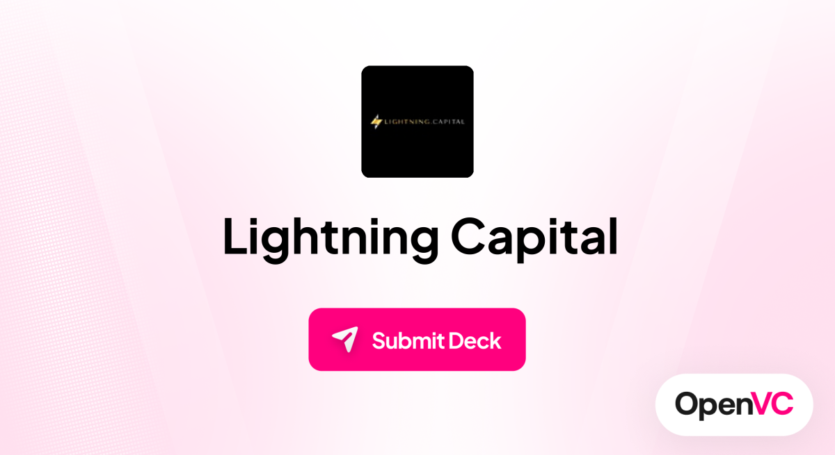 Lightning Capital | Investor Profile, Funding Criteria & Team