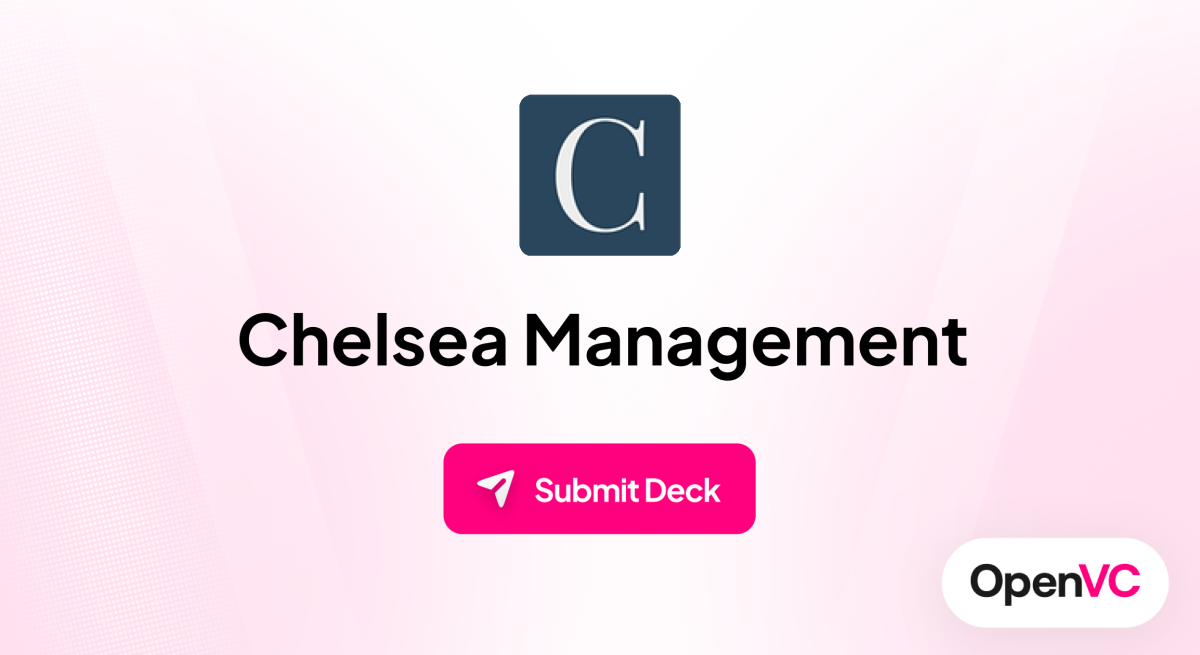 Chelsea Management | Investor Profile, Funding Criteria & Team