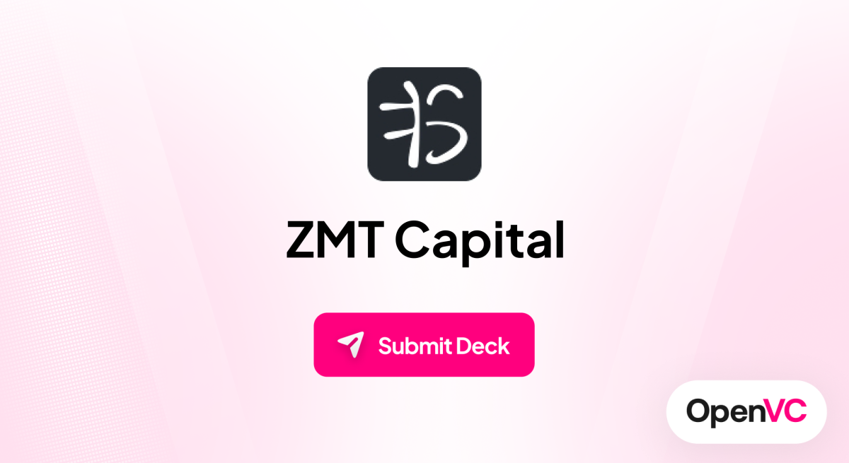 ZMT Capital | Investor Profile, Funding Criteria & Team