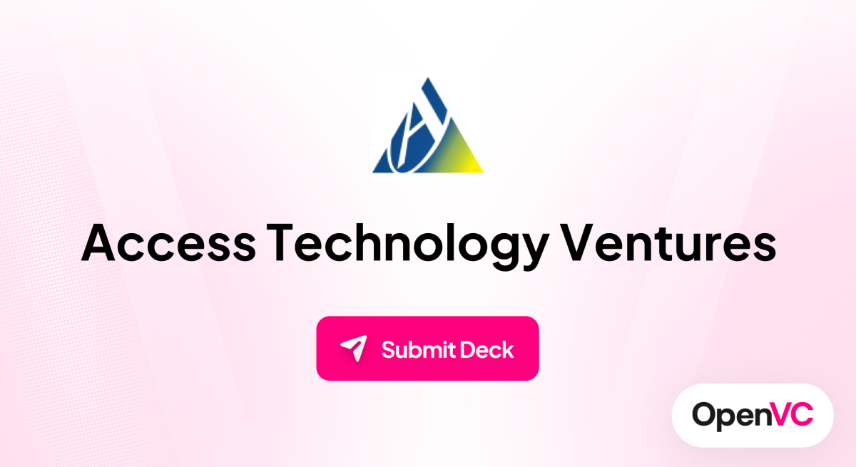 Access Technology Ventures | Investor Profile, Funding Criteria & Team