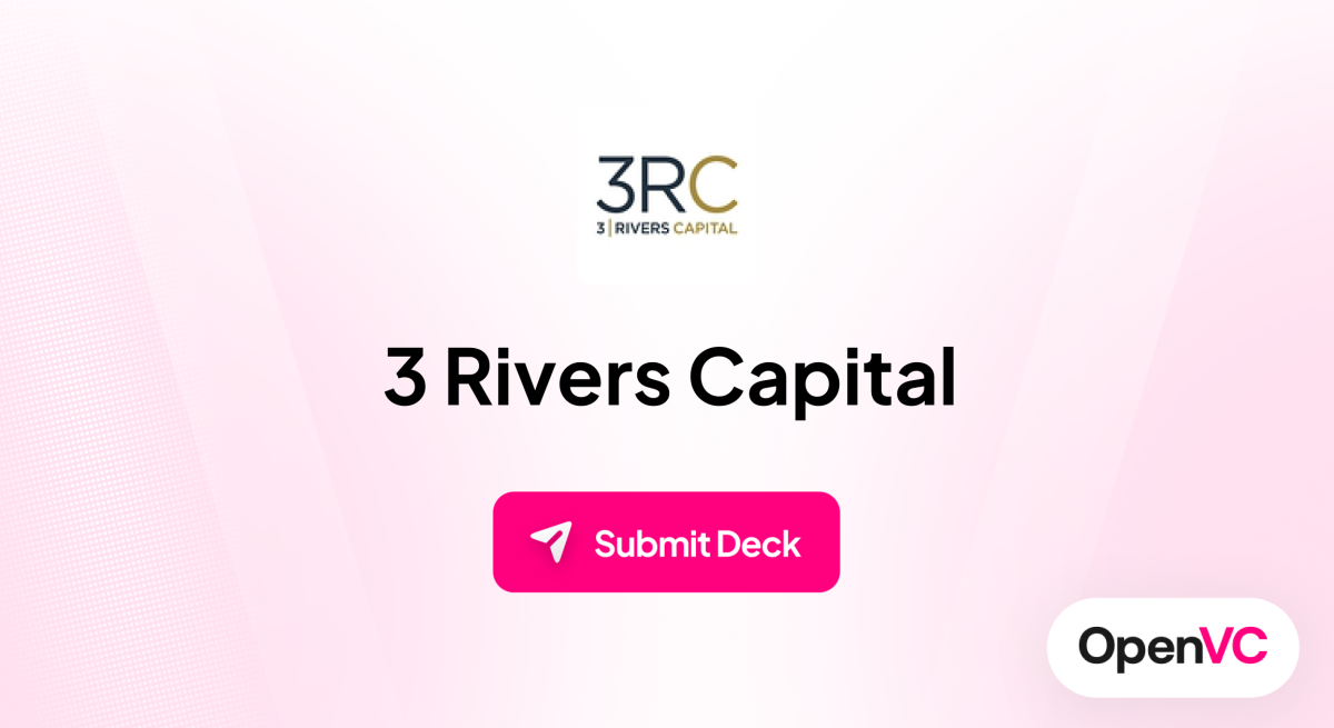 3 Rivers Capital | Investor Profile, Funding Criteria & Team