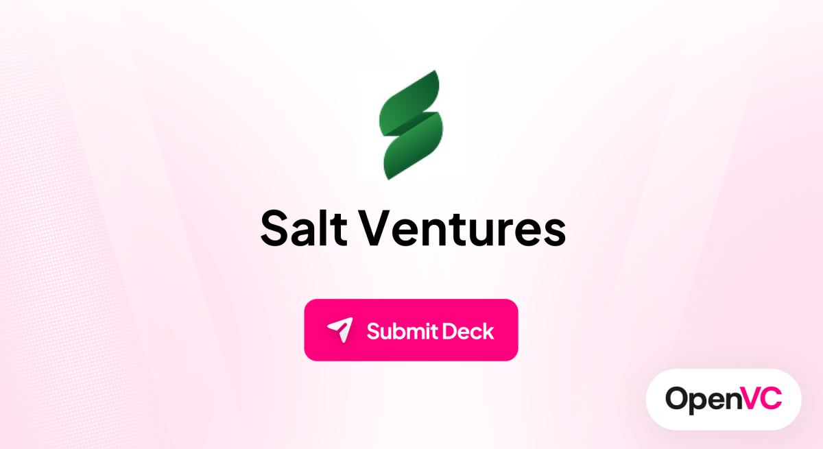 Salt Ventures | Investor Profile, Funding Criteria & Team